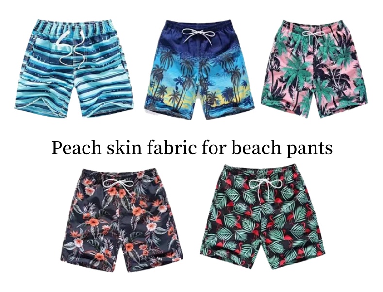 peach skin fabric for beach pants